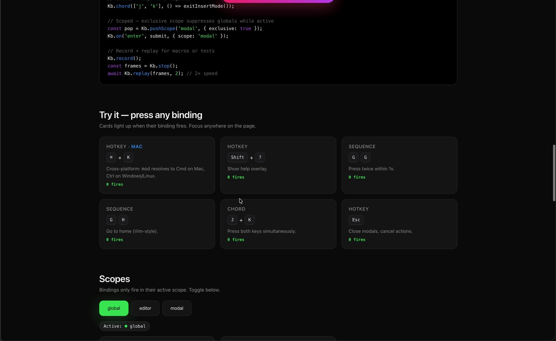 Try it — press any binding: hotkey (⌘+K), chord (j+k), sequence (g g), hotkey (Shift+?), sequence (g h), hotkey (Esc) with live fire counters