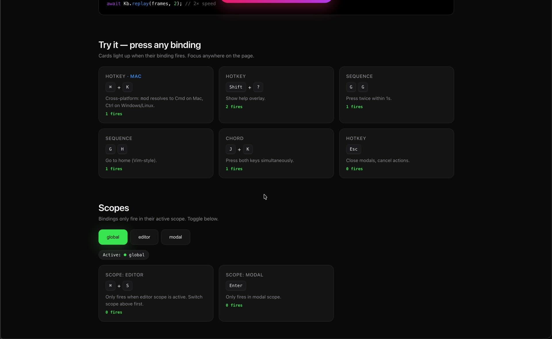 Scopes — stackable named scopes (global / editor / modal) with bindings that only fire in their active scope (⌘+S editor, Enter modal)