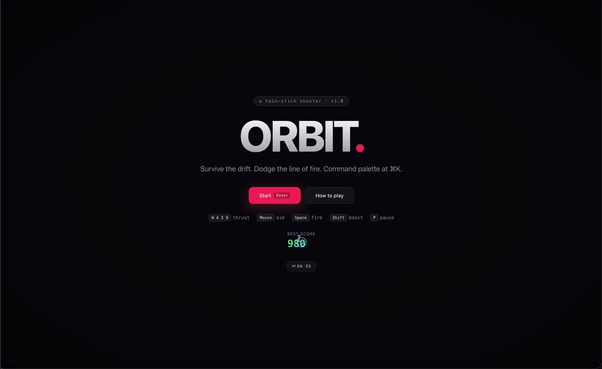 ORBIT title screen — twin-stick shooter v1.0 with Start / How to play CTAs, WASD thrust / Mouse aim / Space fire / Shift boost / P pause controls, best score 980, EN/ES language toggle