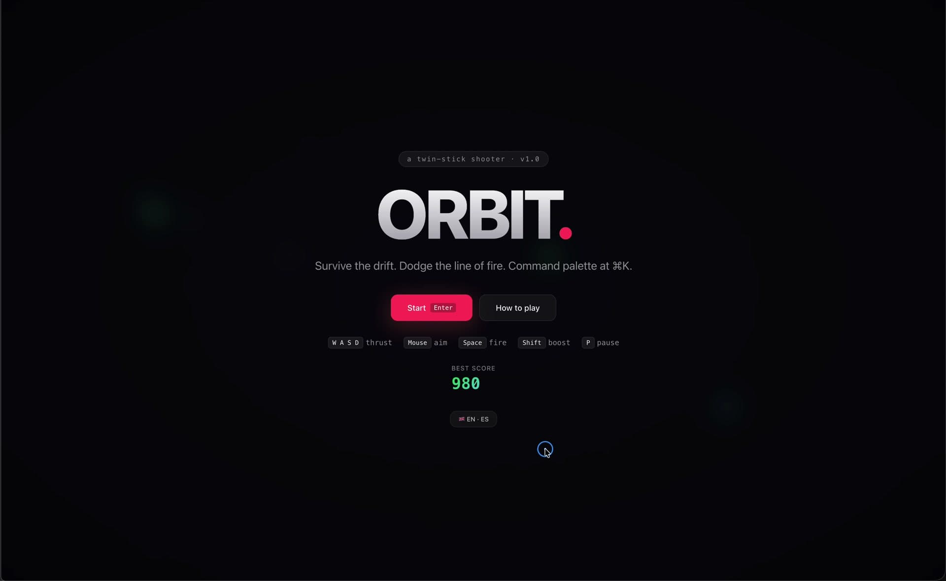 ORBIT title screen showing Survive the drift. Dodge the line of fire. Command palette at ⌘K tagline with pulsing start button and best score readout