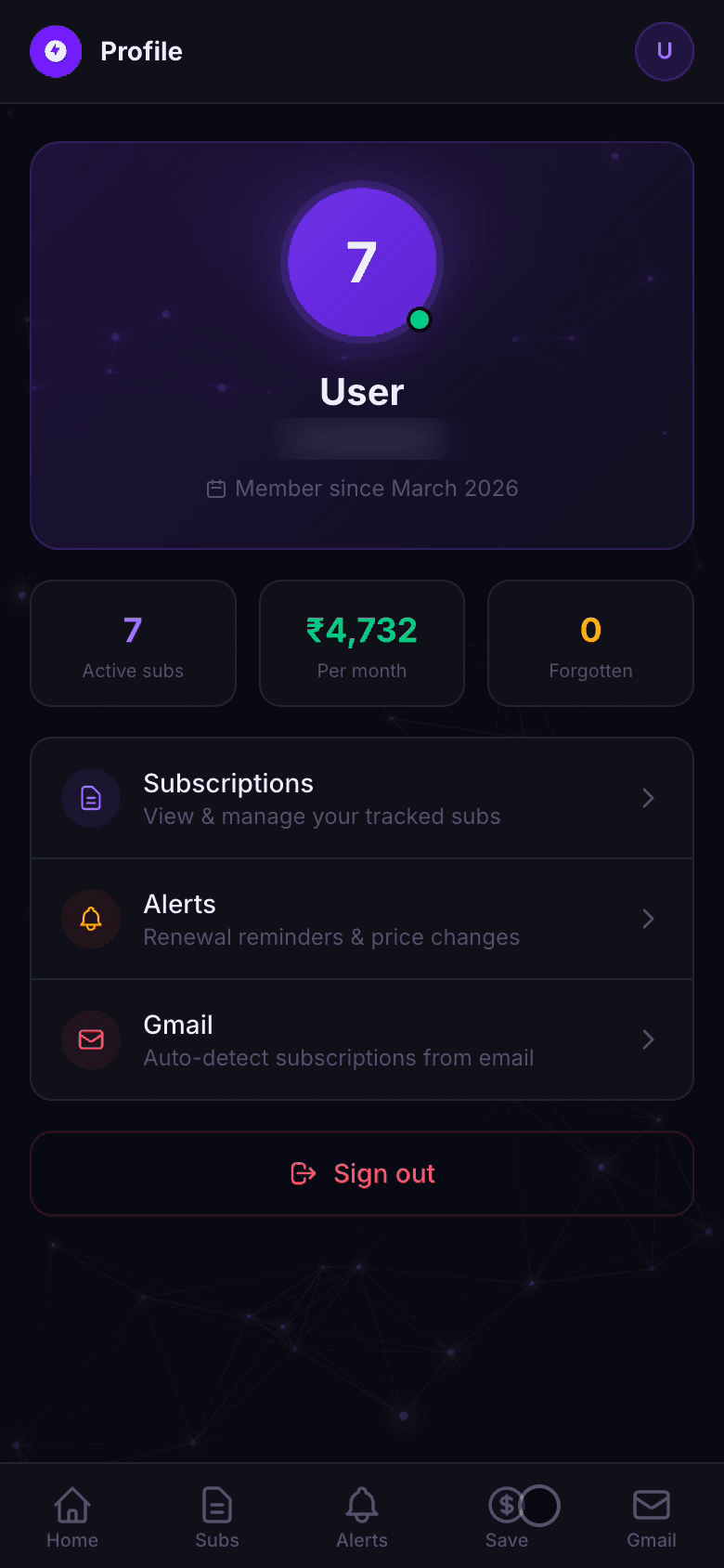 SubRadar profile — 7 active subscriptions, ₹4,732 monthly spend, 0 forgotten, with links to Subscriptions, Alerts, and Gmail sections