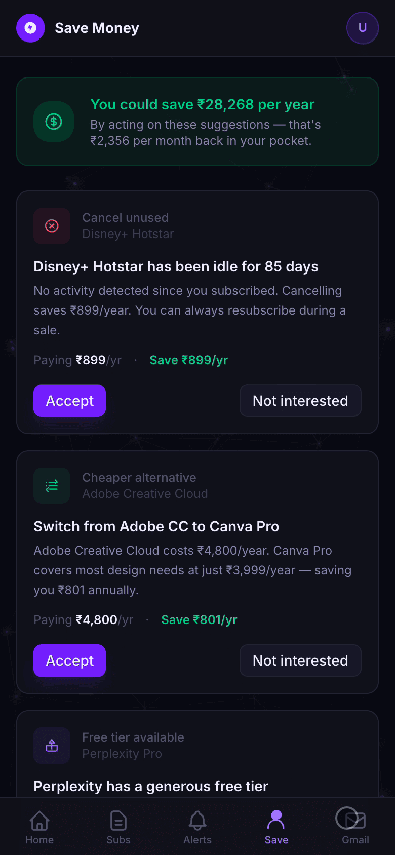 SubRadar Save Money — You could save ₹28,268 per year. Disney+ Hotstar idle 85 days, Switch Adobe CC to Canva Pro saving ₹801/yr, Perplexity free tier suggestion